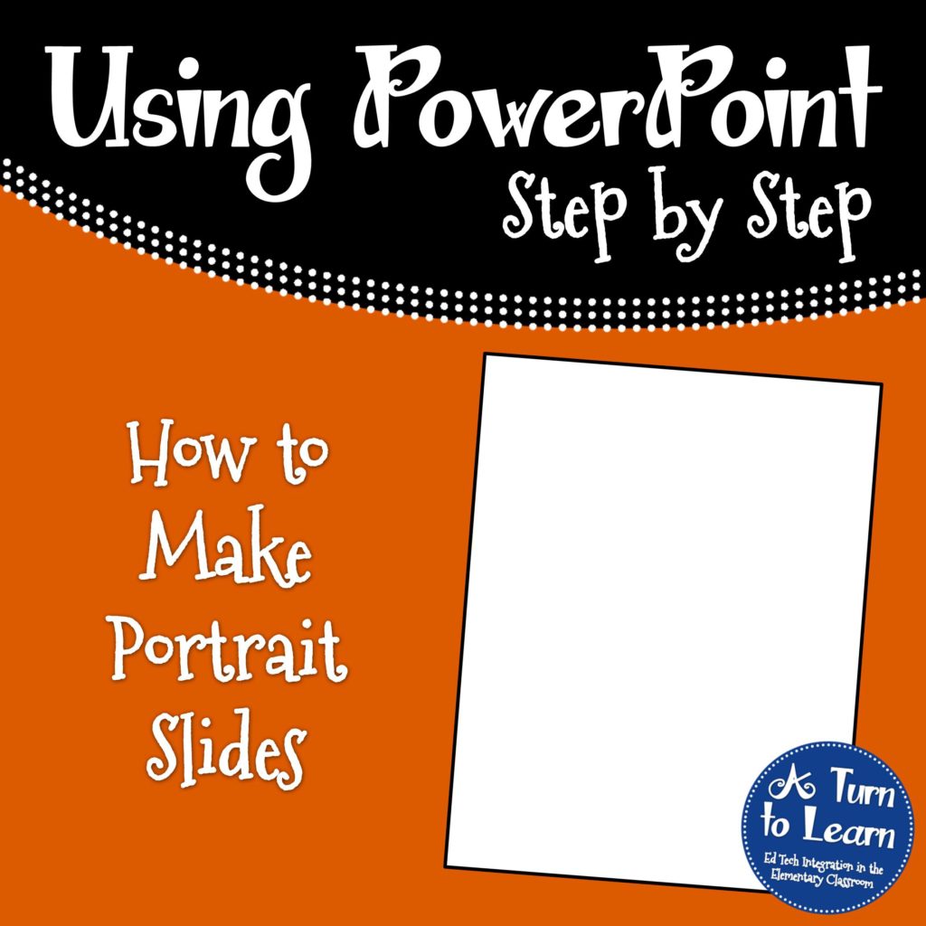 How To Make Portrait Slides In PowerPoint A Turn To Learn