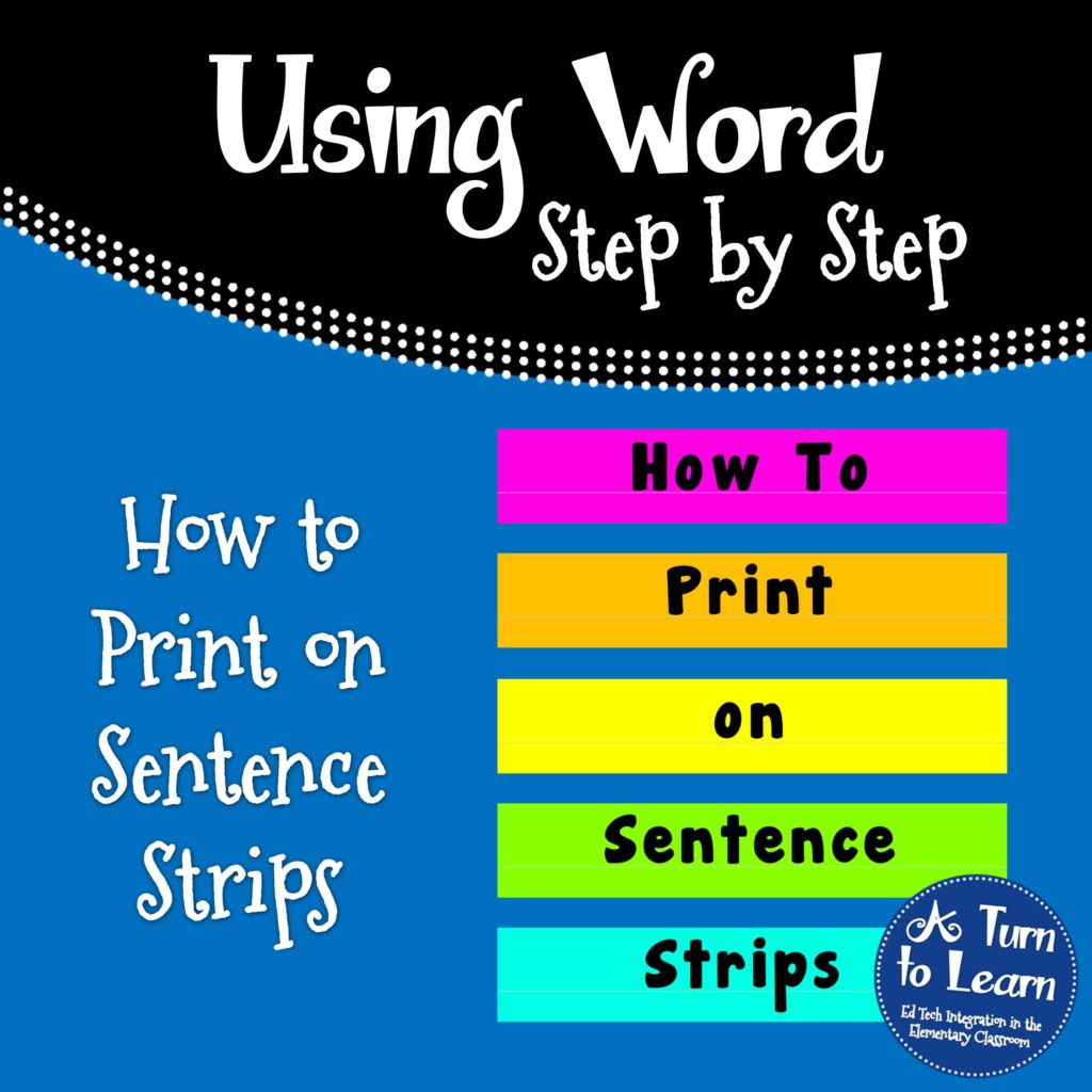 how-to-print-on-sentence-strips-a-turn-to-learn