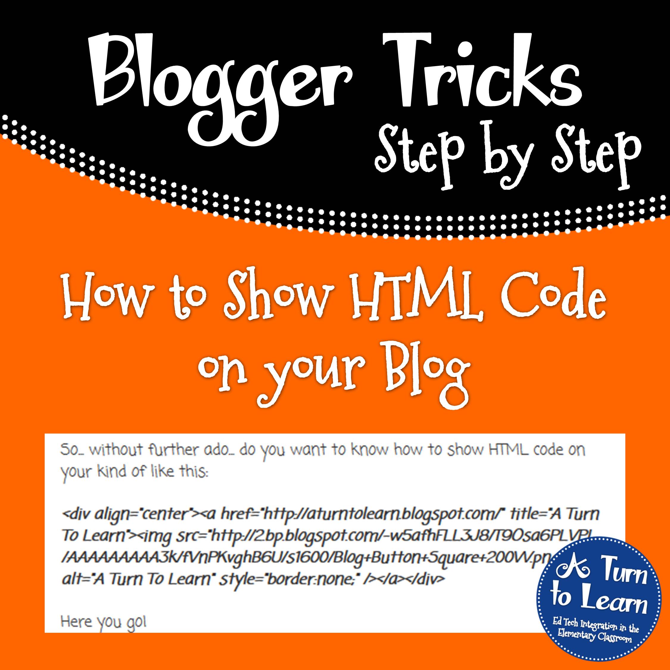 How to Show HTML Code on your Blog A Turn to Learn